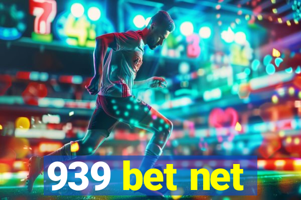 939 bet net